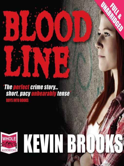 Title details for Bloodline by Kevin Brooks - Available
